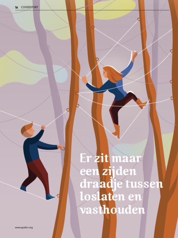 “Er zit maar een zijden draadje tussen loslaten en vasthouden” – Coverstory Ypsilon Nieuws december 2023